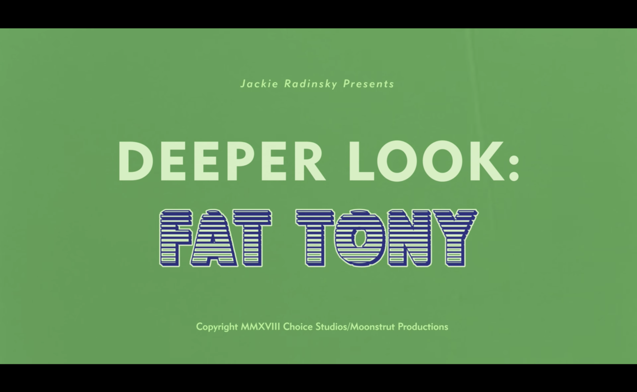 Watch: Deeper Look: Fat Tony Documentary