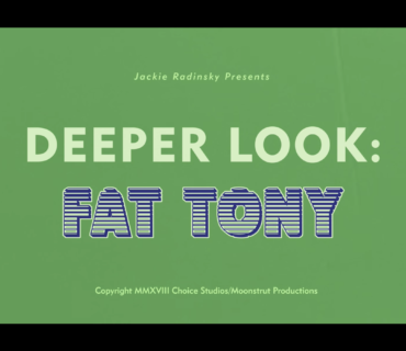Watch: Deeper Look: Fat Tony Documentary