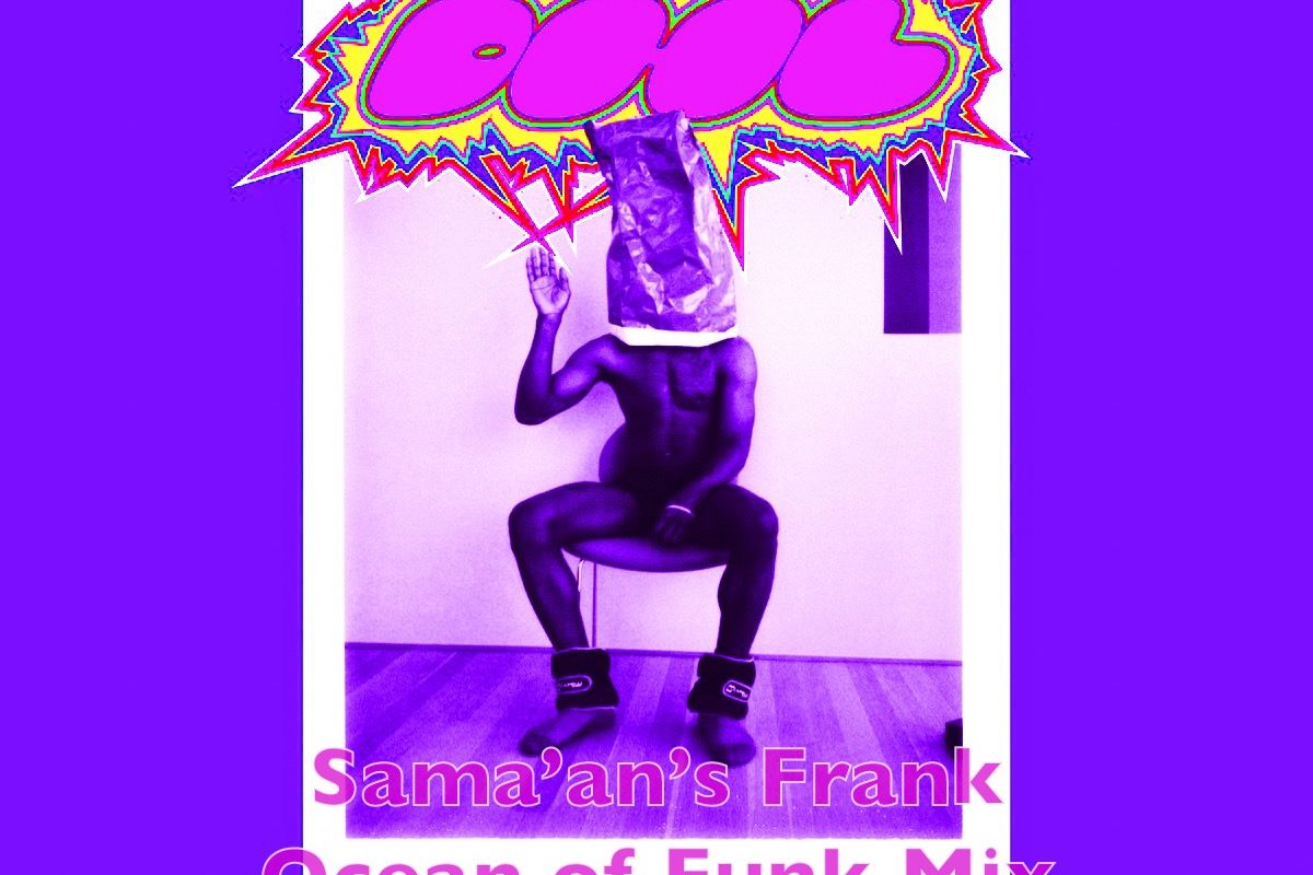 Sama’an’s Frank Ocean of Funk “DHL” Mix