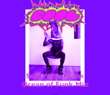 Sama’an’s Frank Ocean of Funk “DHL” Mix